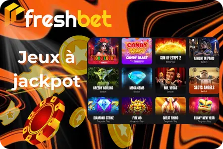 Meilleurs jeux à jackpot sur Freshbet Casino