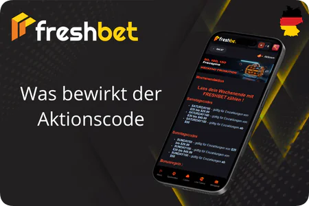 Was bewirkt der Aktionscode Freshbet